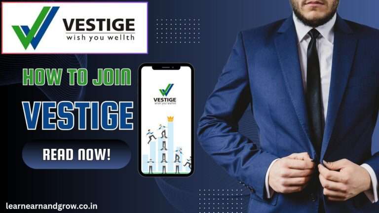 How To Join Vestige Company: 10 मिनट में वेस्टीज से जुड़ें