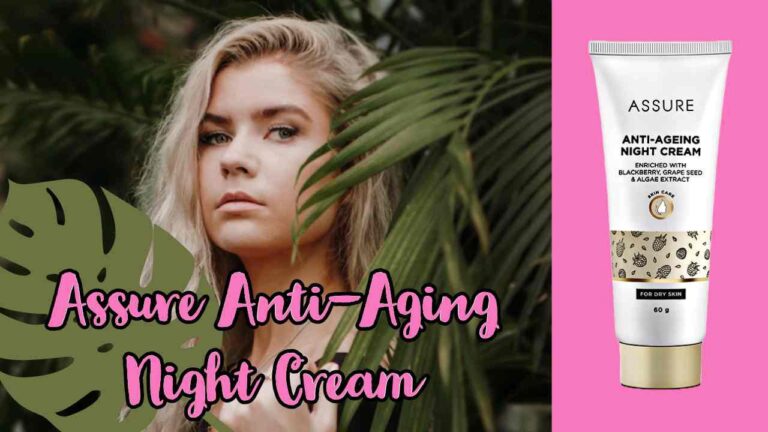 Vestige Assure Anti-Aging Night Cream:  रात को सोते समय जगाएं अपनी जवां त्वचा को